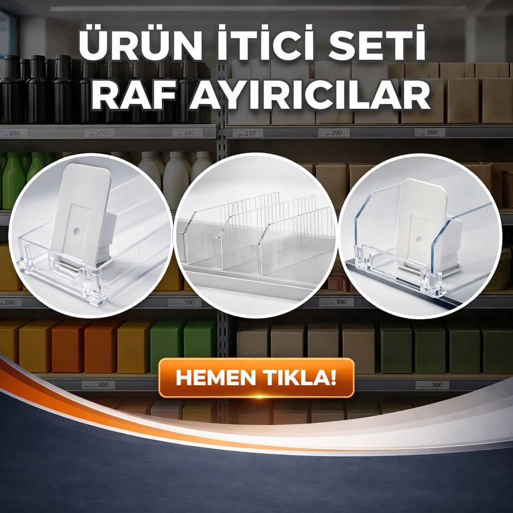Ürün İtici Seti Raf Ayırıcılar