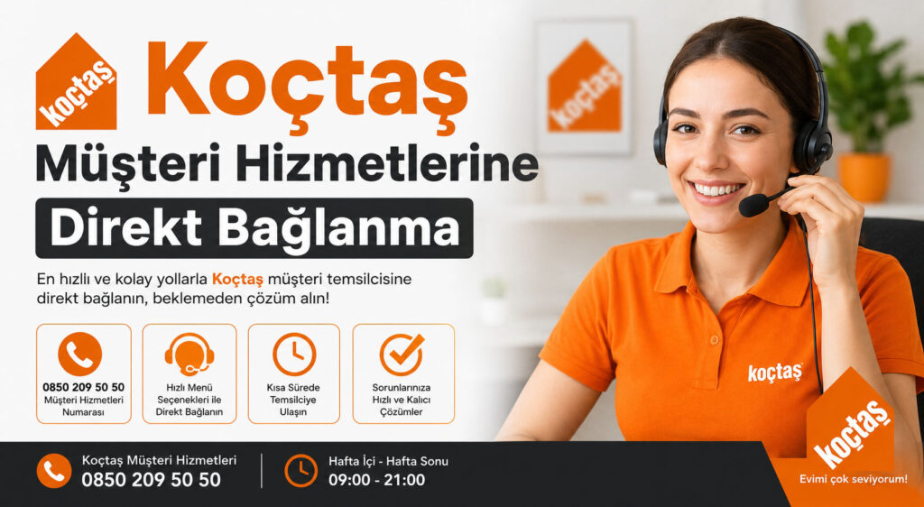 Koçtaş-Müşteri-Hizmetlerine-Direkt-Bağlanma